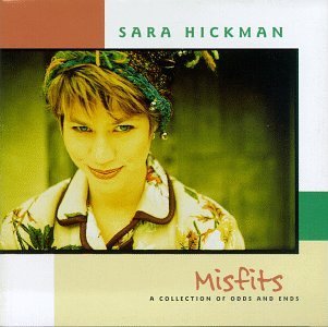 Sara Hickman/Misfits